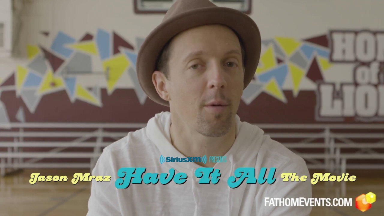 Have It All -The Movie