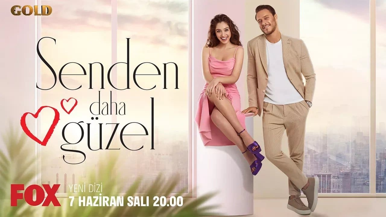 Senden Daha Güzel