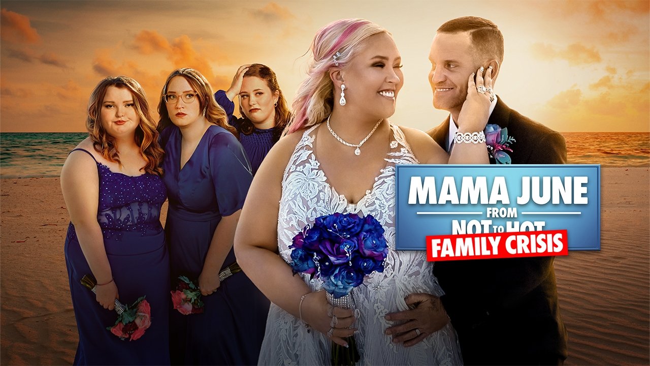 Mama June: Family Crisis